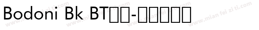 Bodoni Bk BT普通字体转换
